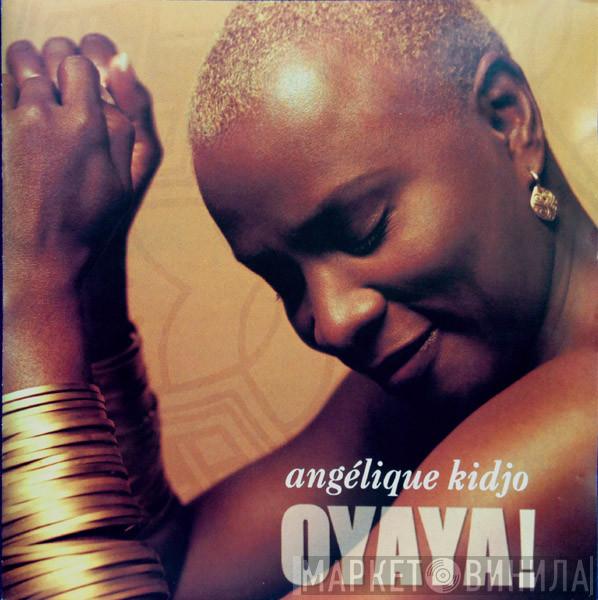  Angélique Kidjo  - Oyaya!