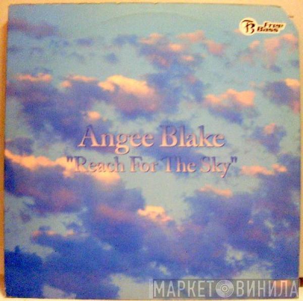 Angee Blake - Reach For The Sky