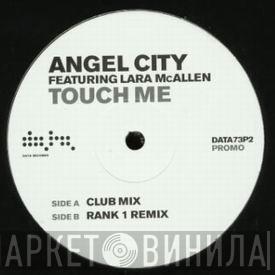 Angel City, Lara McAllen - Touch Me