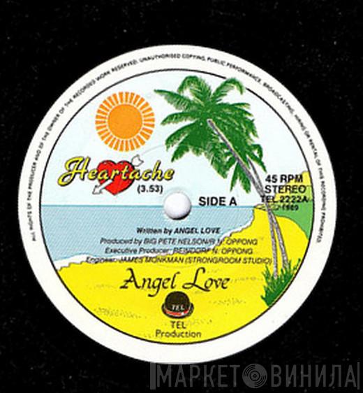 Angel Love  - Heartache