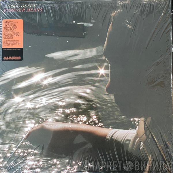 Angel Olsen - Forever Means