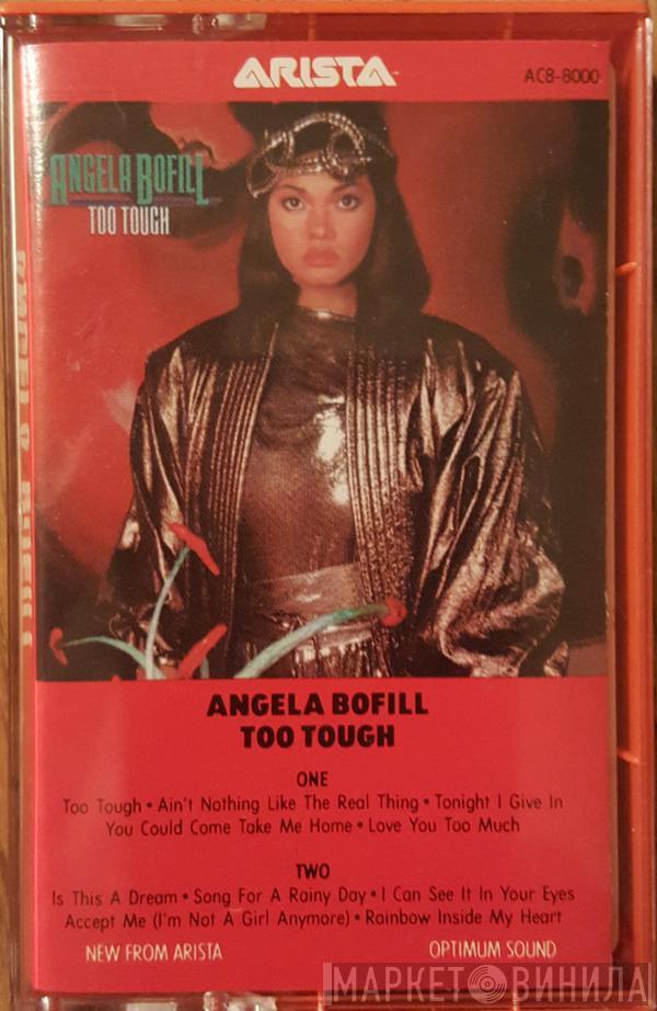  Angela Bofill  - Too Tough