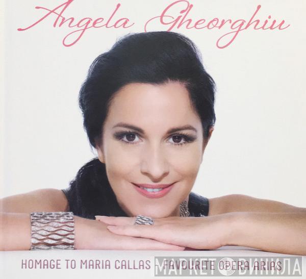  Angela Gheorghiu  - Homage To Maria Callas - Favourite Opera Arias