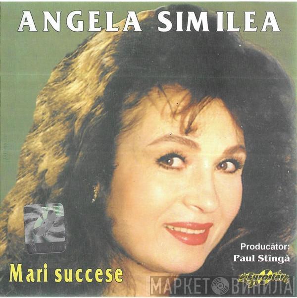  Angela Similea  - Mari Succese