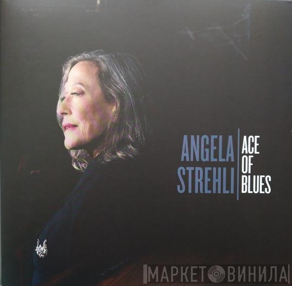 Angela Strehli - Ace Of Blues