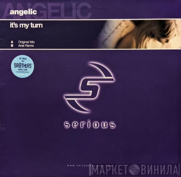 Angelic - It's My Turn