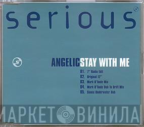  Angelic  - Stay With Me