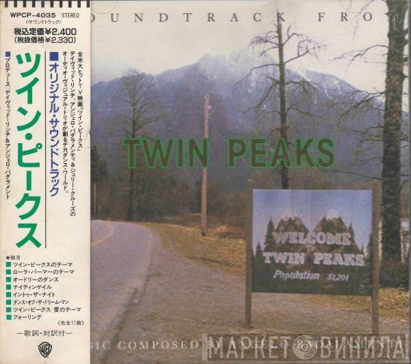  Angelo Badalamenti  - Soundtrack From Twin Peaks = ツイン・ピークス　オリジナル・サウンドトラック