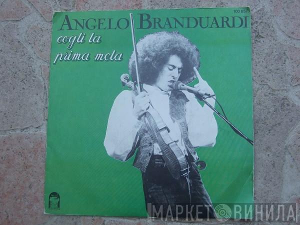  Angelo Branduardi  - Cogli La Prima Mela / Se Tu Sei Cielo