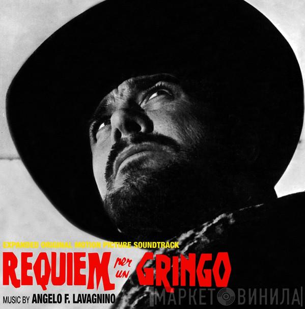 Angelo Francesco Lavagnino - Requiem Per Un Gringo (Expanded Original Motion Picture Soundtrack)