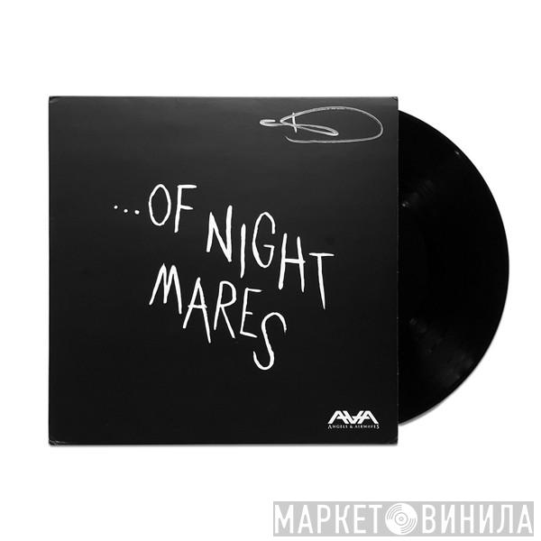 Angels & Airwaves  - ...Of Nightmares