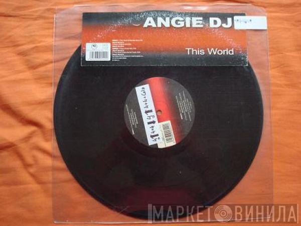 Angie DJ - This World