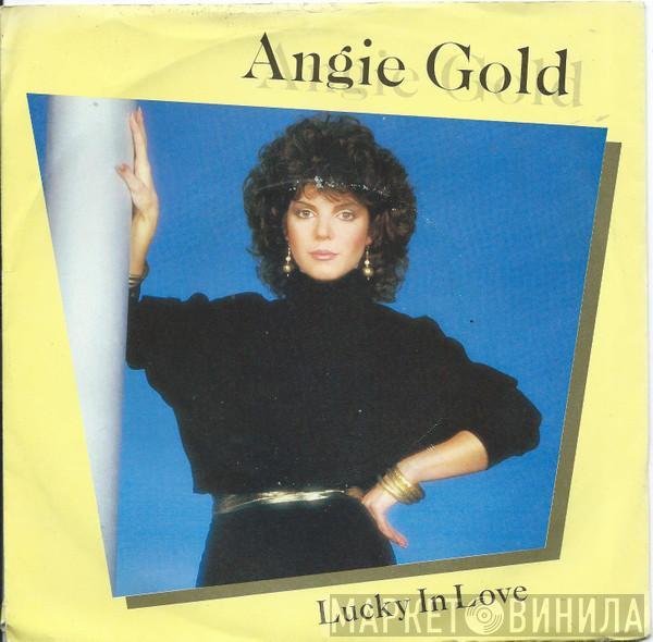 Angie Gold - Lucky In Love