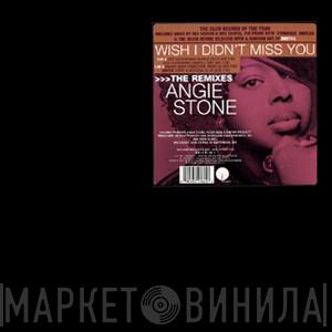  Angie Stone  - Wish I Didn't Miss You (The Remixes)