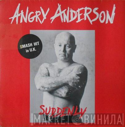  Angry Anderson  - Suddenly