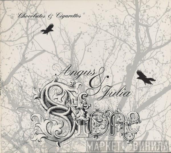  Angus & Julia Stone  - Chocolates & Cigarettes