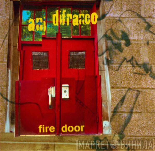 Ani DiFranco - Fire Door