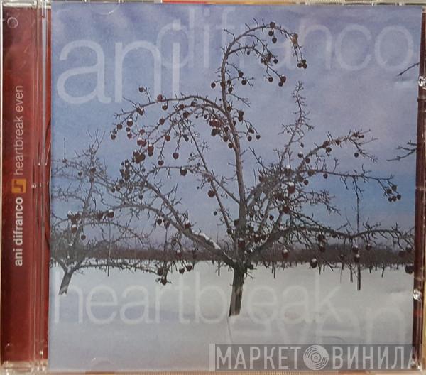 Ani DiFranco - Heartbreak Even