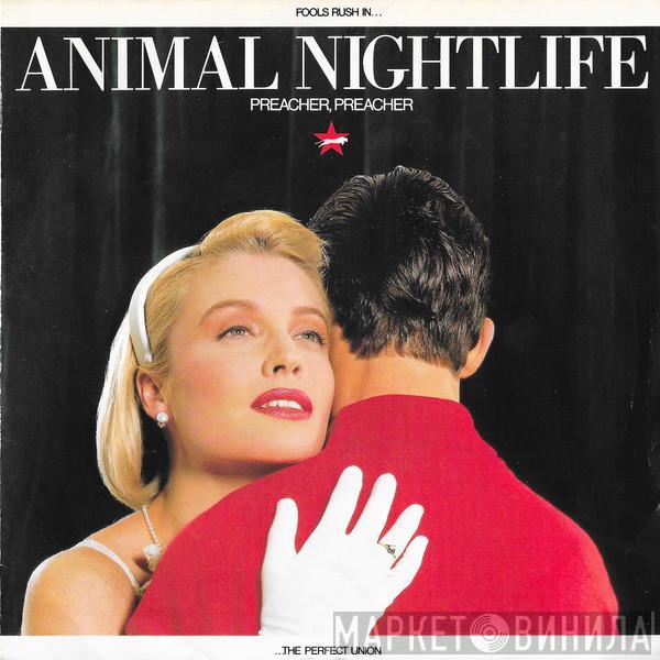 Animal Nightlife - Preacher, Preacher