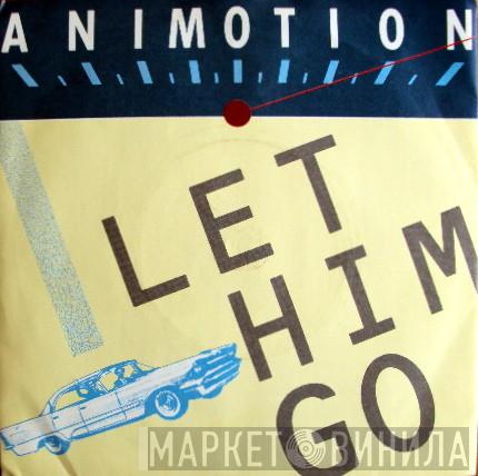 Animotion - Let Him Go
