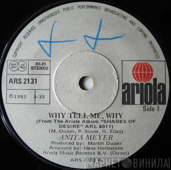  Anita Meyer  - Why Tell Me, Why