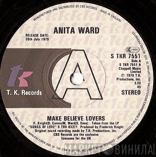 Anita Ward - Make Believe Lovers / Spoiled By Your Love
