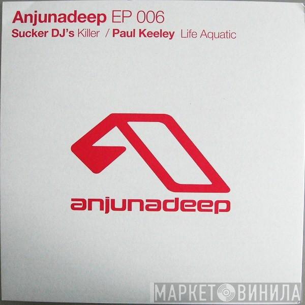  - Anjunadeep EP 006