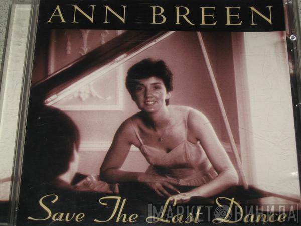 Ann Breen - Save The Last Dance