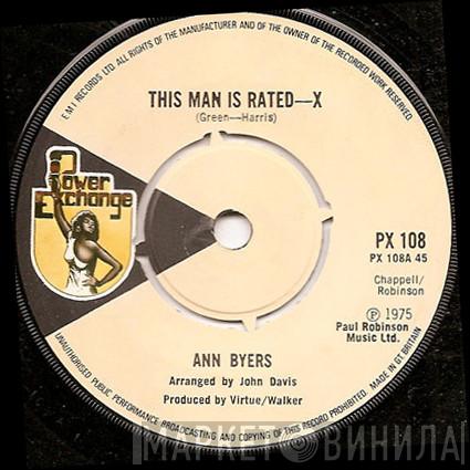 Ann Byers - This Man Is Rated--X / Gotta Get You Back