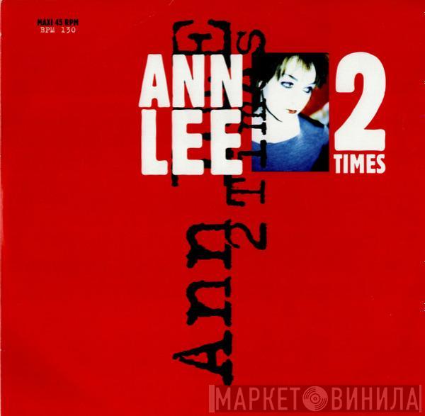  Ann Lee  - 2 Times