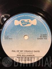 Ann Williamson - Pal Of My Cradle Days