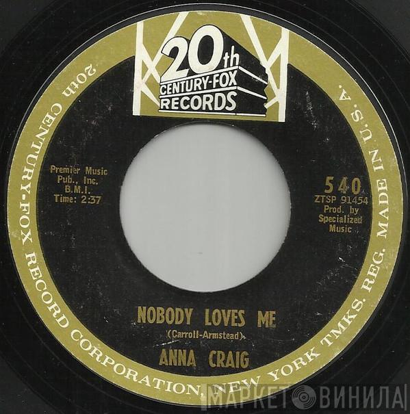 Anna Craig - Nobody Loves Me / Can't Beat Love