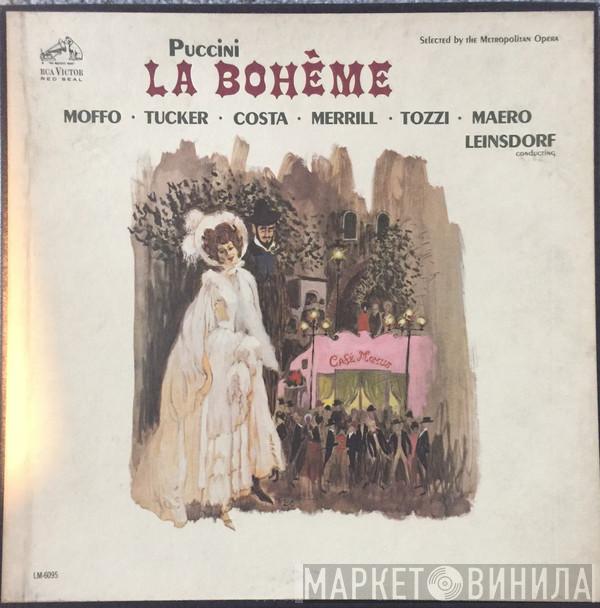 , Anna Moffo , Richard Tucker  , Mary Costa , Robert Merrill , Giorgio Tozzi , Philip Maero And Orchestra Del Teatro Dell'Opera Di Roma , Coro Del Teatro Dell'Opera Di Roma  Erich Leinsdorf  - La Bohème