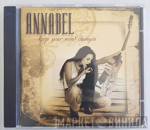 Annabel  - Keep Your Mind Changin'