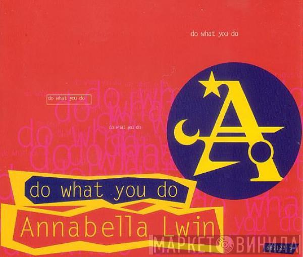  Annabella Lwin  - Do What You Do