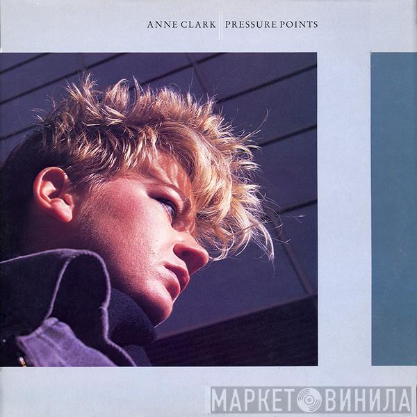 Anne Clark - Pressure Points