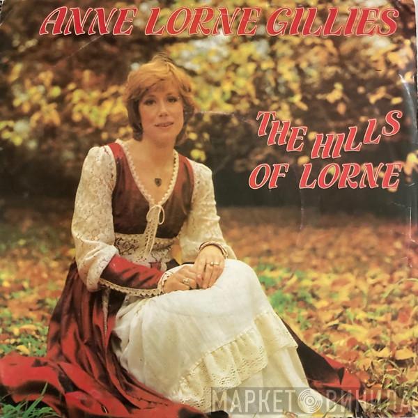 Anne Lorne Gillies - The Hills Of Lorne