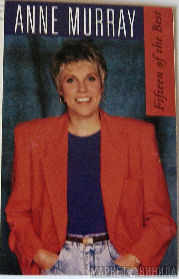  Anne Murray  - Fifteen Of The Best