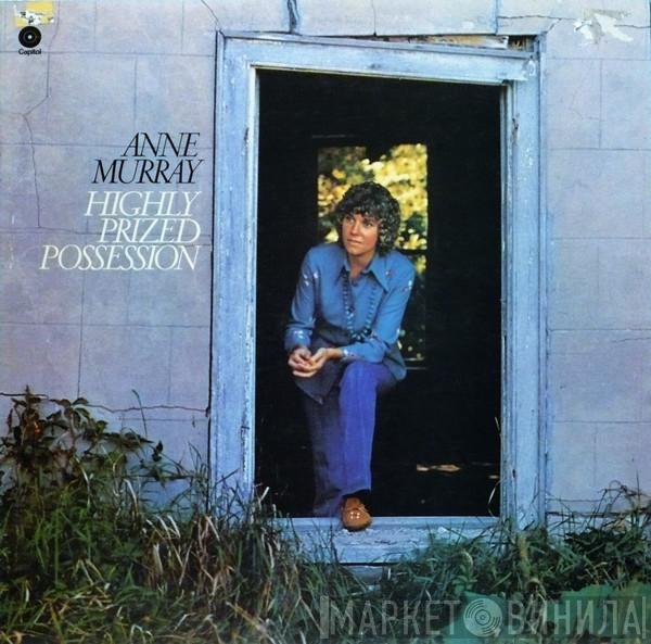 Anne Murray - Highly Prized Possession