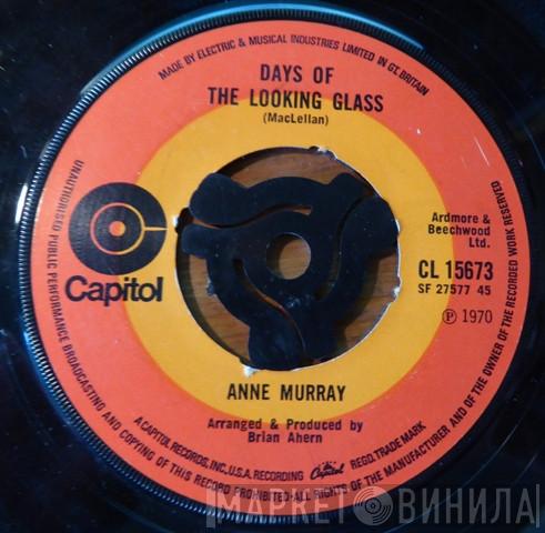 Anne Murray - Just Bidin' My Time / Days Of The Looking Glass