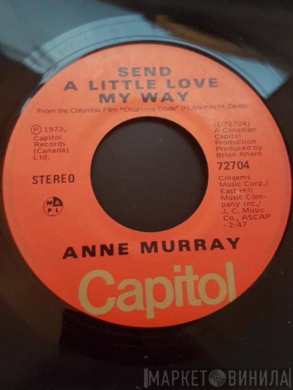 Anne Murray - Send A Little Love My Way / Head Above The Water