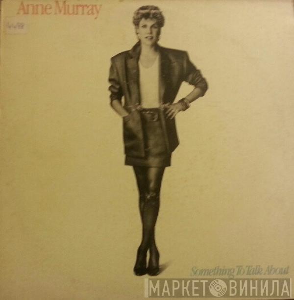 Anne Murray - Something To Talk About