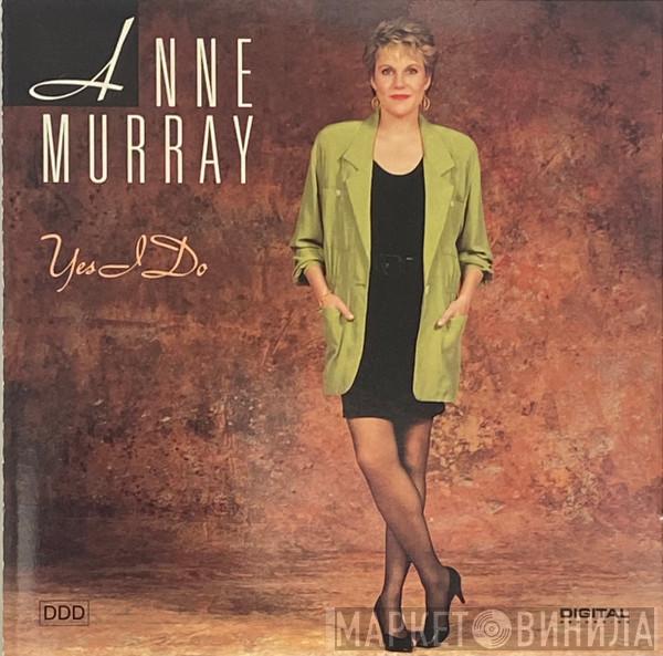  Anne Murray  - Yes I Do