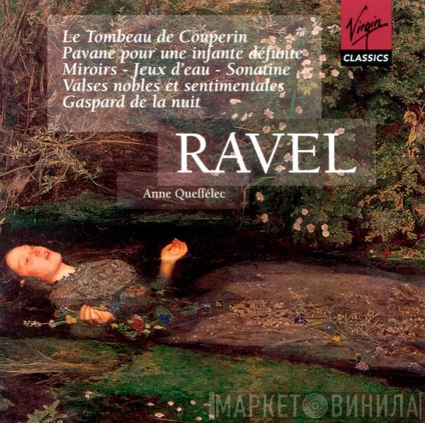 - Anne Queffélec  Maurice Ravel  - Piano Works