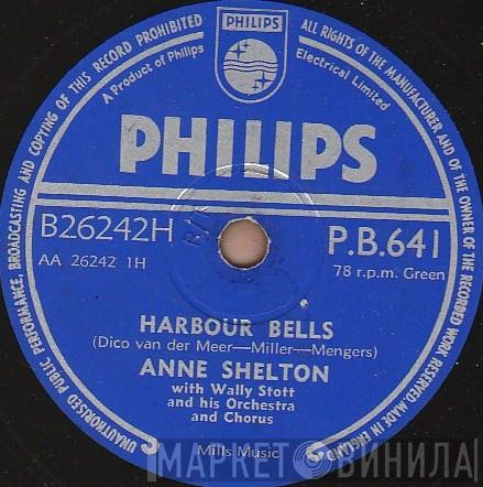 Anne Shelton, Wally Stott And His Orchestra And Chorus - Harbour Bells / I'll Be Near To You