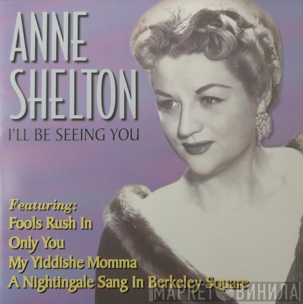 Anne Shelton - I'll Be Seeing You