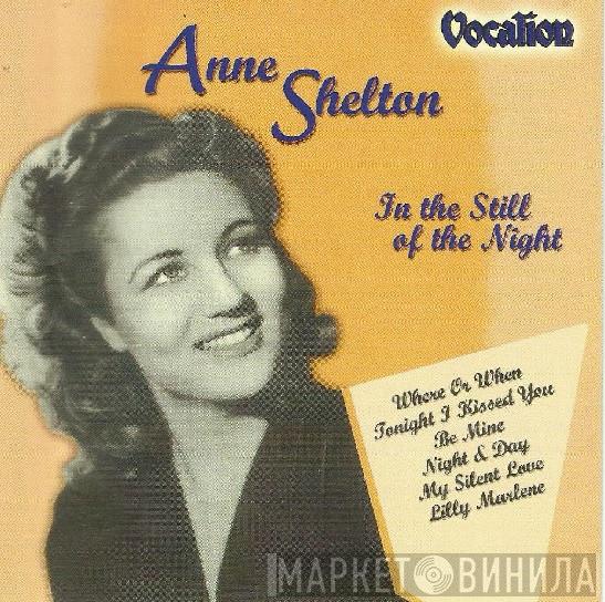 Anne Shelton - In The Still Of The Night