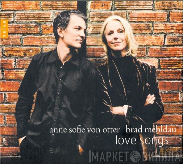 Anne Sofie Von Otter, Brad Mehldau - Love Songs