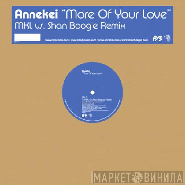 Annekei - More Of Your Love
