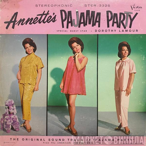 Annette , Dorothy Lamour - Annette's Pajama Party